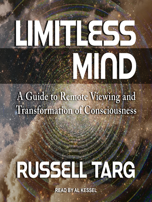 Title details for Limitless Mind by Russell Targ - Available